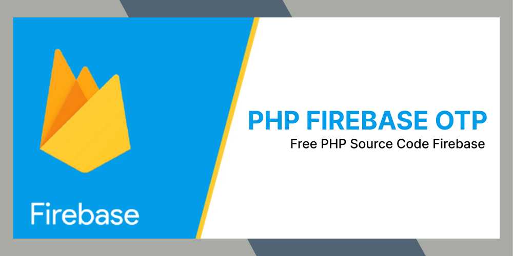 PHP Firebase OTP