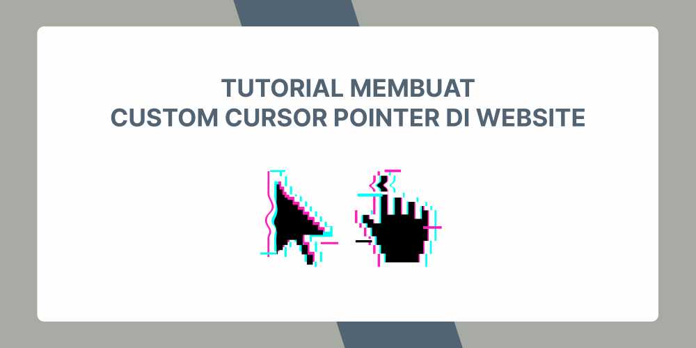 Tutorial Mengubah Cursor Pointer Dengan CSS